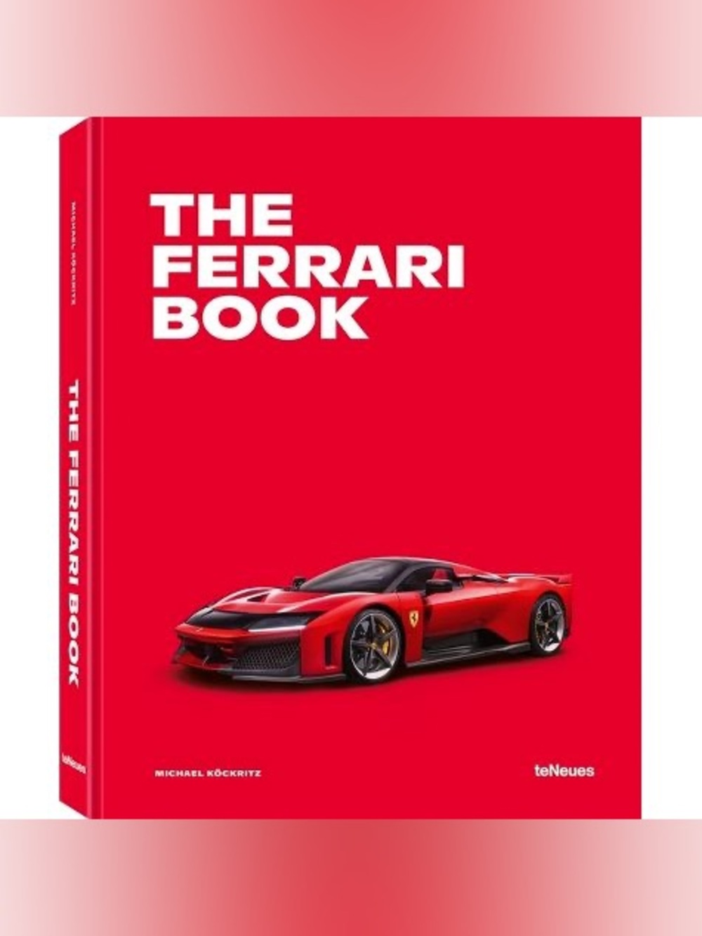 BRAND NEW - Teneues - The Ferrari Book